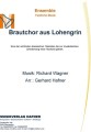 Brautchor aus Lohengrin - Ensemble - Festliche Musik 