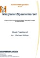Maxglaner Zigeunermarsch - Klarinettenquintett - Marsch 