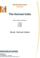 The Horned Cello - Soloinstrument - Neue Musik Cello