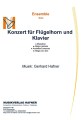 Konzert für Flügelhorn und Klavier - Ensemble - Solo Trompete, Flügelhorn